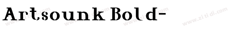 Artsounk Bold字体转换